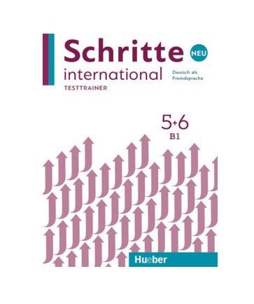 Schritte international Neu 5+6 (B1). Testtrainer (+ Audio CD) | Schritte International Neu 5+6 (B1) Test Trainer with Audio CD