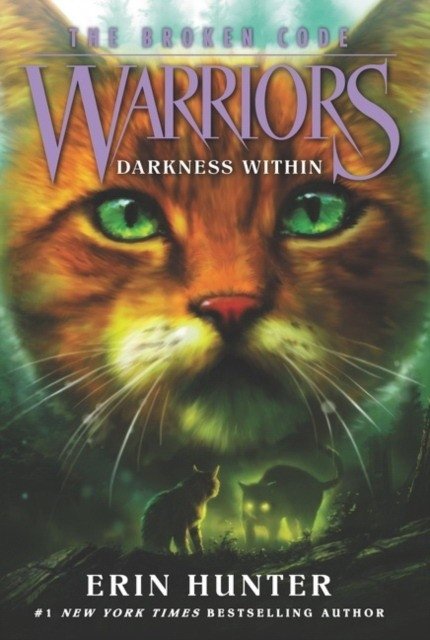 Warriors: The Broken Code #4: Darkness Within | Warriors: The Broken Code #4: Darkness Within