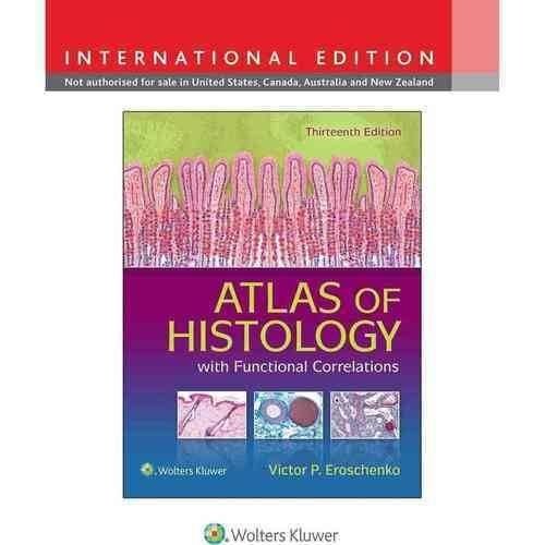 Atlas of Histology with Functional Correlations | Atlas of Histology with Functional Correlations