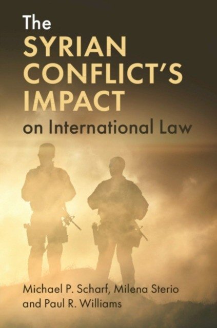 The Syrian Conflict's Impact on International Law | The Syrian Conflict's Impact on International Law