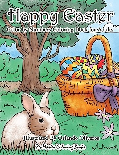 Книга‑раскраска по номерам «Счастливая Пасха» для взрослых | Happy Easter Color by Numbers: Adult Coloring Book