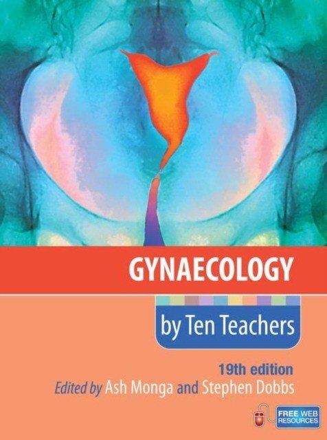Gynaecology by Ten Teachers, 19th Edition | Gynaecology by Ten Teachers, 19th Edition