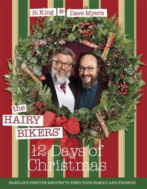 Hairy Bikers' 12 Days of Christmas | Hairy Bikers' 12 Days of Christmas