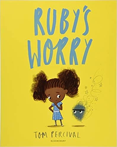 Ruby’s Worry: A Big Bright Feelings Book | Ruby's Worry: A Big Bright Feelings Book