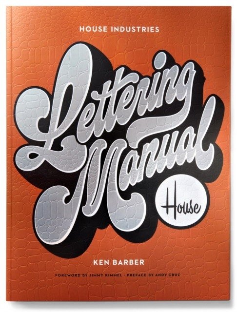 House Industries Lettering Manual | House Industries Lettering Manual