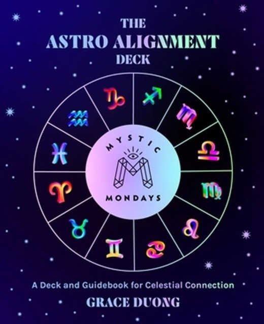 Mystic Mondays: The Astro Alignment Deck | Mystic Mondays: The Astro Alignment Deck