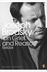 On Grief and Reason: Essays | On Grief and Reason: Essays