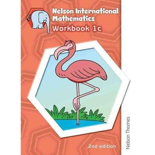 Nelson International Mathematics. Workbook. 1c | Nelson International Mathematics Workbook 1c