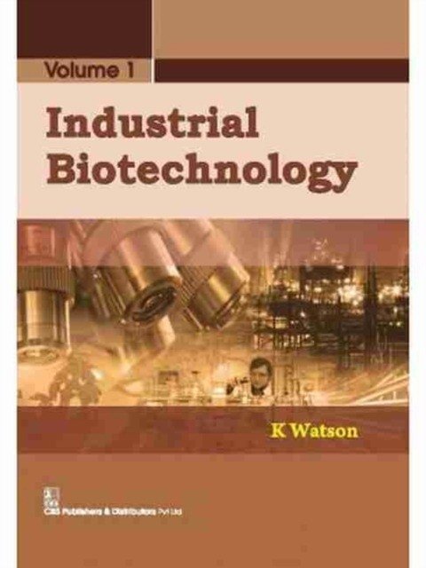 Industrial Biotechnology, Vol. 1 (HB) | Industrial Biotechnology, Vol. 1