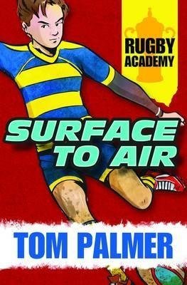 Rugby Academy: Surface to Air | Rugby Academy: Surface to Air