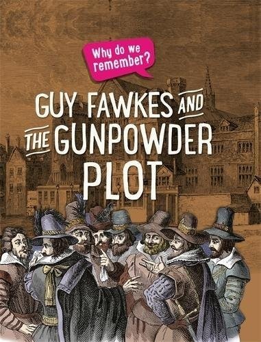 Почему мы помним? Гай Фокс и Пороховой заговор | Why We Remember: Guy Fawkes and the Gunpowder Plot