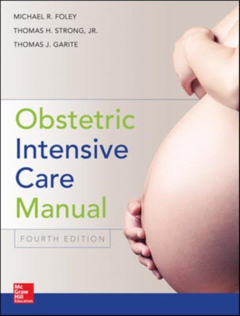 Obstetric Intensive Care Manual | Obstetric Intensive Care Manual