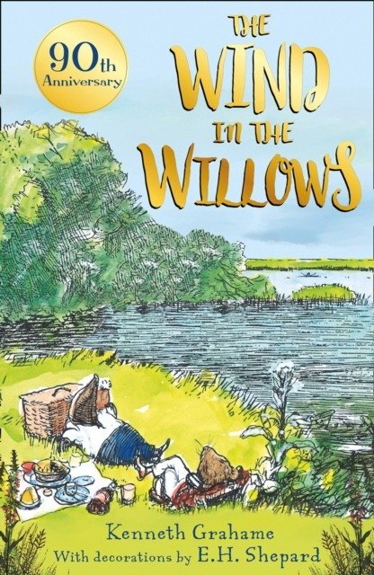 Wind in the willows - 90th anniversary gift edition | The Wind in the Willows - 90th Anniversary Gift Edition