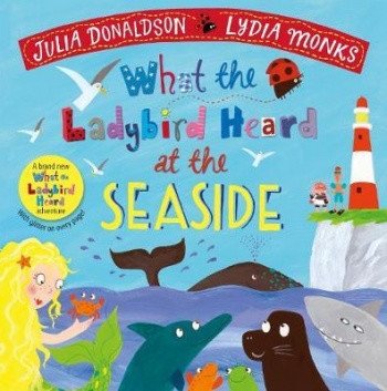What the Ladybird Heard at the Seaside | What the Ladybird Heard at the Seaside