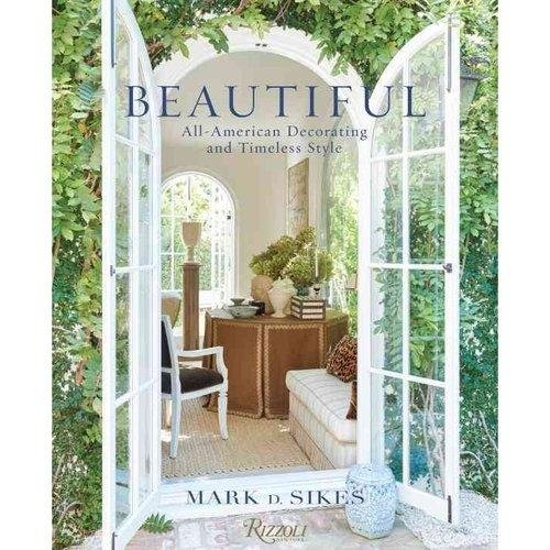 Beautiful: All-American Decorating and Timeless Style | Beautiful: All-American Decorating and Timeless Style