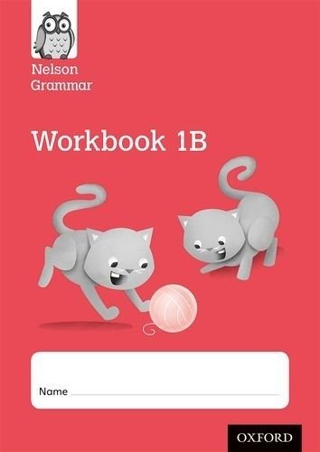 Nelson Grammar Workbook 1 B (10 одинаковых книг) | Nelson Grammar Workbook 1 B