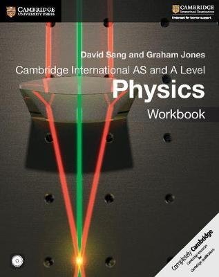 Cambridge International AS and A Level. Physics. Workbook (+ CD-ROM) | Cambridge International AS and A Level Physics Workbook