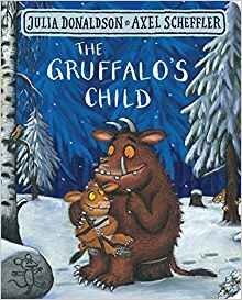 The Gruffalo's Child. Board book | The Gruffalo's Child