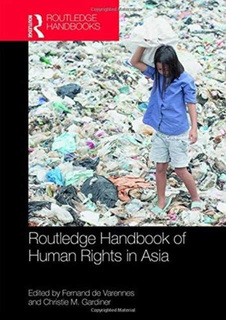 Routledge Handbook of Human Rights in Asia | Routledge Handbook of Human Rights in Asia