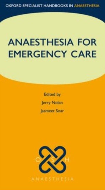 Anaesthesia for Emergency Care | Anaesthesia for Emergency Care