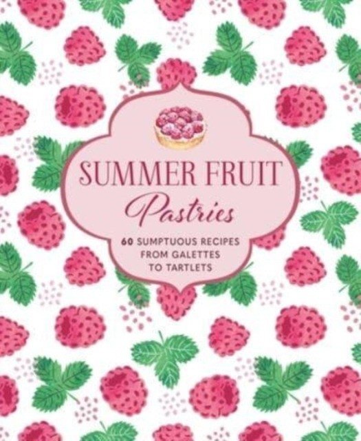 Summer Fruit Pastries | Summer Fruit Pastries