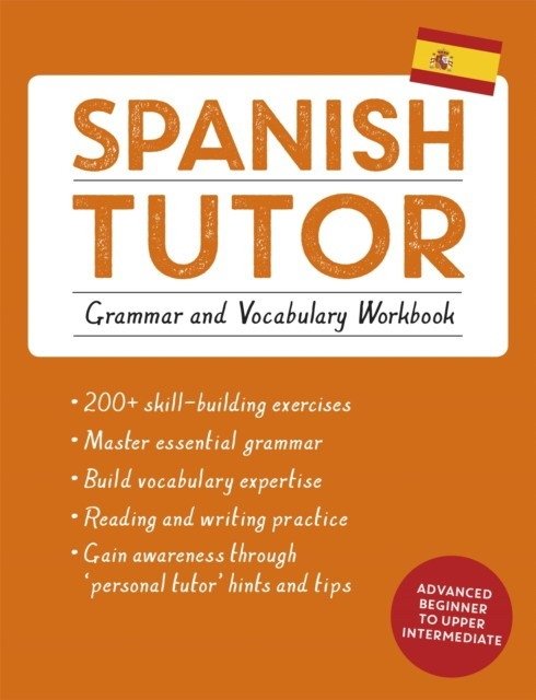 Spanish tutor: grammar and vocabulary workbook (learn spanish with teach yourself) | Spanish Tutor: Grammar and Vocabulary Workbook