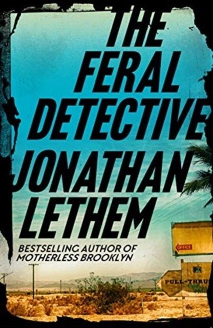 Feral Detective | Feral Detective