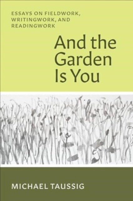 And the garden is you | And the Garden Is You