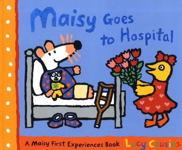 Maisy goes to hospital | Maisy Goes to Hospital