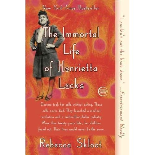 The Immortal Life of Henrietta Lacks