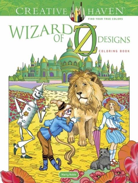 Creative Haven Волшебник из страны Оз Дизайнерская Раскраска | Creative Haven Wizard of Oz Designs Coloring Book