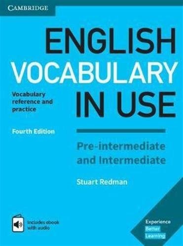 English Vocabulary in Use. Pre-intermediate and Intermediate. Book with Answers and Enhanced eBook | English Vocabulary in Use: Pre-intermediate and Intermediate