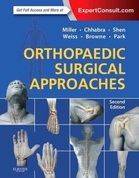 Orthopaedic Surgical Approaches | Orthopaedic Surgical Approaches