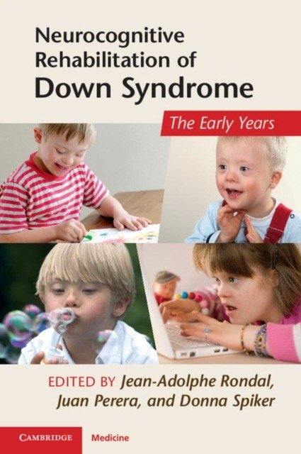 Нейрокогнитивная реабилитация при синдроме Дауна | Neurocognitive Rehabilitation of Down Syndrome