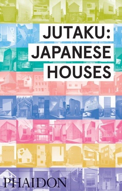 Jutaku. Japanese Houses | Jutaku: Japanese Houses