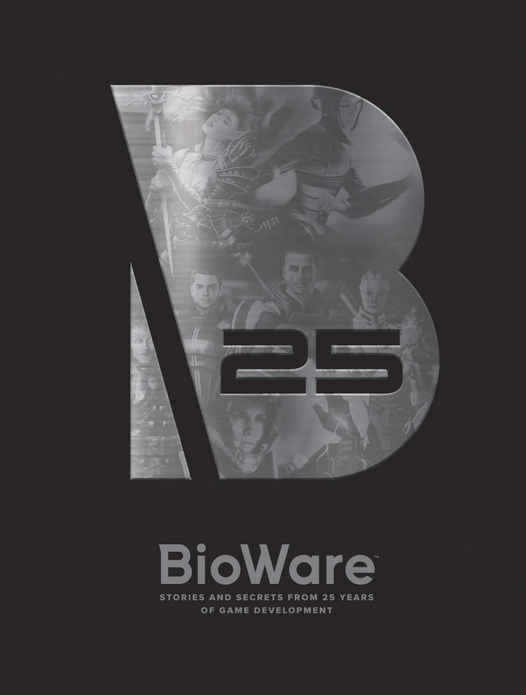 BioWare Stories and Secrets from 25 Years of Game Development | BioWare: 25 Years of Stories and Secrets