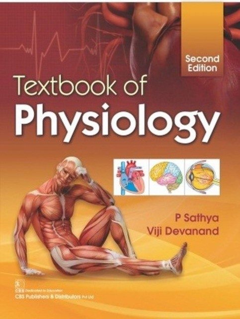 Учебник по физиологии 2-е изд. (мягкая обложка 2019) | Textbook of Physiology 2nd Edition