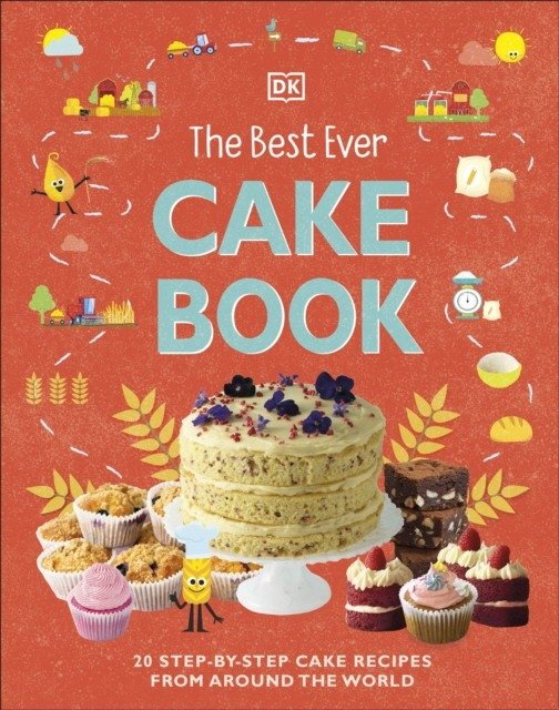 The Best Ever Cake Book | The Best Ever Cake Book