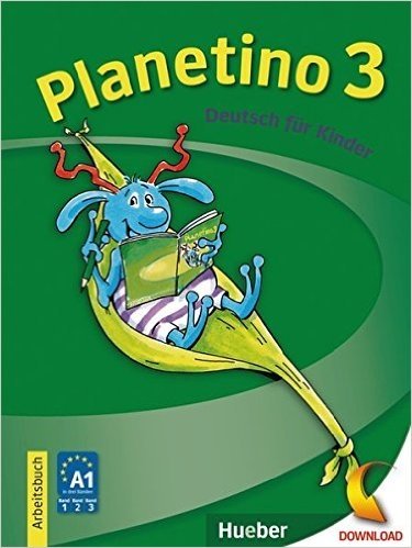 Planetino 3. Немецкий для детей. Рабочая тетрадь Том 3 | Planetino 3. German for Children. Workbook Vol. 3