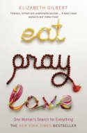 Есть, молиться, любить. В поисках себя | Eat, Pray, Love: One Woman's Search for Everything