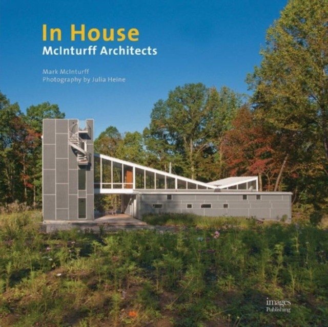 In House: Mcinturff Architects | In House: McInturff Architects