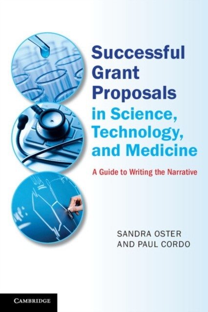 Successful Grant Proposals in Science, Technology, and Medicine | Successful Grant Proposals in Science, Technology, and Medicine