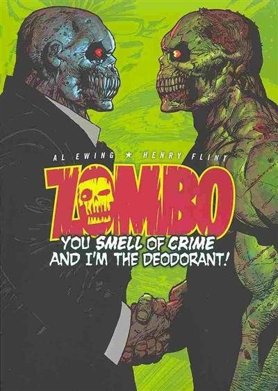 Zombo. You Smell of Crime and I'm the Deodorant! | Zombo: You Smell of Crime and I'm the Deodorant!