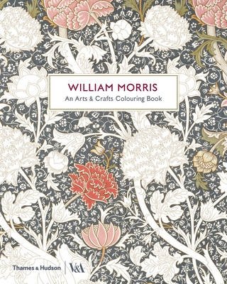 William Morris. An Arts & Crafts Colouring Book | William Morris: An Arts & Crafts Colouring Book