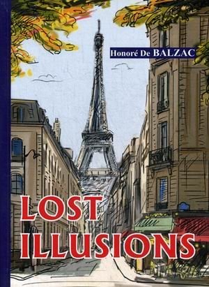 ΠΠΎΡΠ΅ΡΡΠ½Π½ΡΠ΅ ΠΈΠ»Π»ΡΠ·ΠΈΠΈ | Lost Illusions