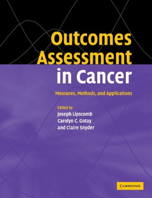 Outcomes Assessment in Cancer | Outcomes Assessment in Cancer
