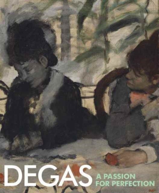 Дега: Страсть к совершенству | Degas: A Passion for Perfection