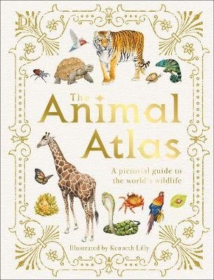Атлас животных. Иллюстрированный путеводитель по дикой природе мира | The Animal Atlas. A Pictorial Guide to the World's Wildlife