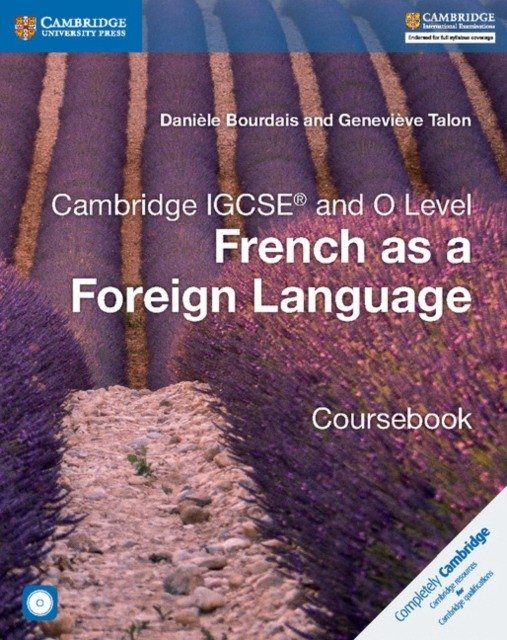 Cambridge IGCSE and O Level French as a Foreign Language Cou | Cambridge IGCSE and O Level French as a Foreign Language Coursebook