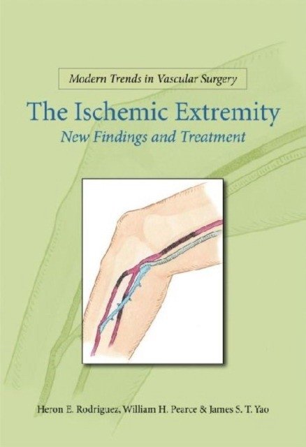 Modern Trends In Vascular Surgery: Ischemic Extremities | Modern Trends in Vascular Surgery: Ischemic Extremities